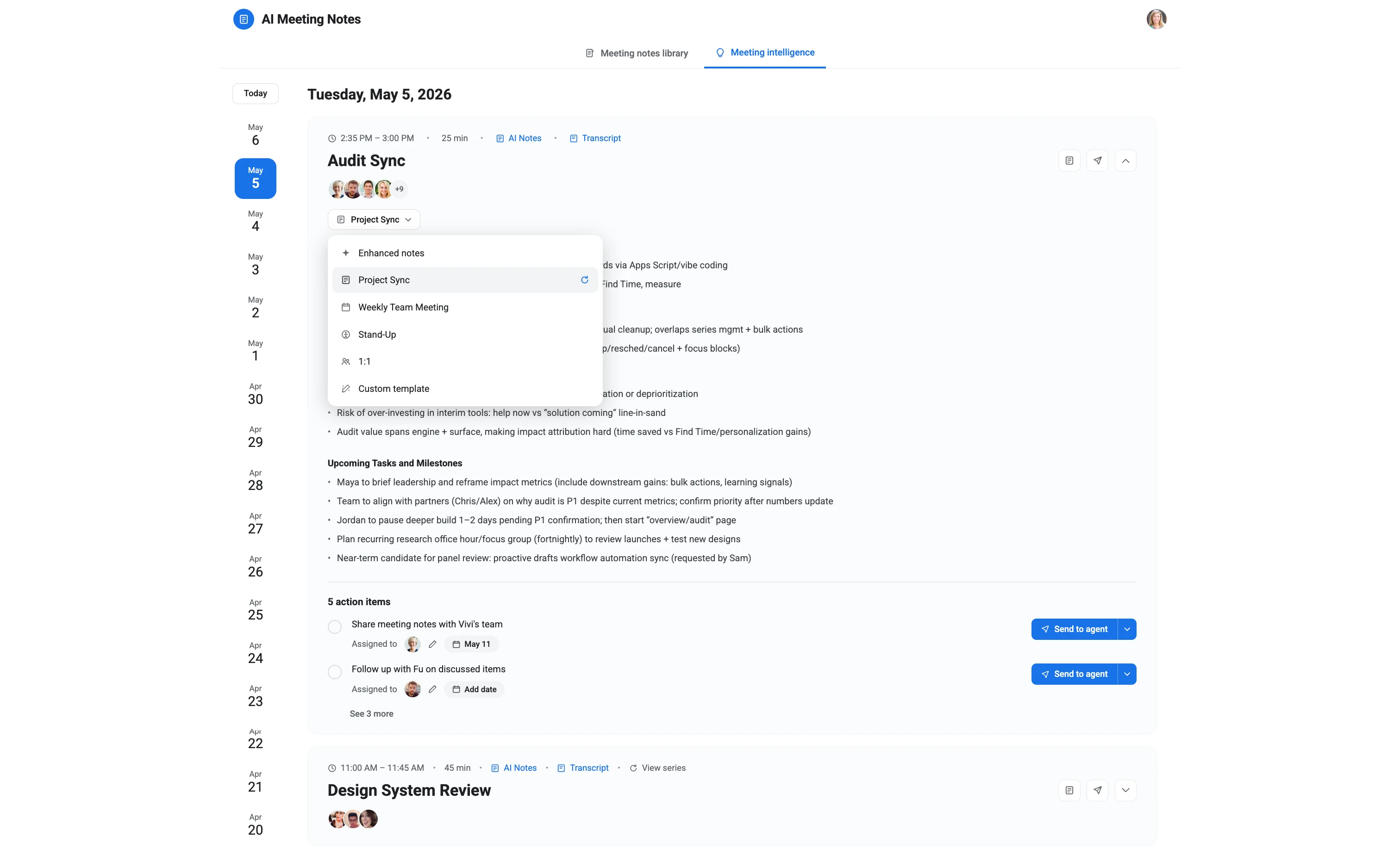 The Meeting intelligence view: a generated meeting note with a template switcher (Enhanced notes, Project Sync, Weekly Team Meeting, Stand-Up, 1:1, Custom template), action items with assignees and due dates, and a Send to agent control on each.